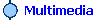 Multimedia